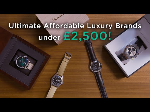 Ultimate Affordable Luxury Watch Brands UNDER £2,500! | Certina, Hamilton, Baume & Mercier and more!