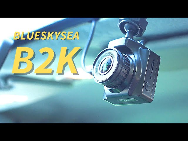 Budget Dash Cam for Superb Low Light Footage: Blueskysea B2K