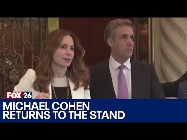 Trump trial: Cohen returns to the witness stand