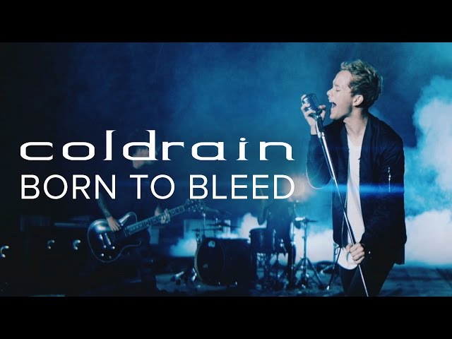 coldrain - Born to Bleed (Official Music VIdeo)