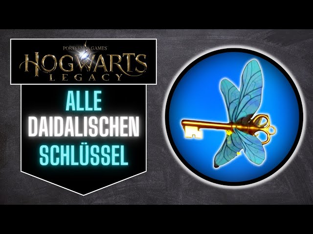 Hogwarts Legacy - Alle Hausmarken - Daidalische Schlüssel Fundorte - Trophäen Leitfaden