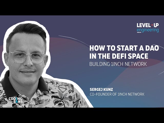 How to Start a DAO in the DeFi Space - Building 1inch Network