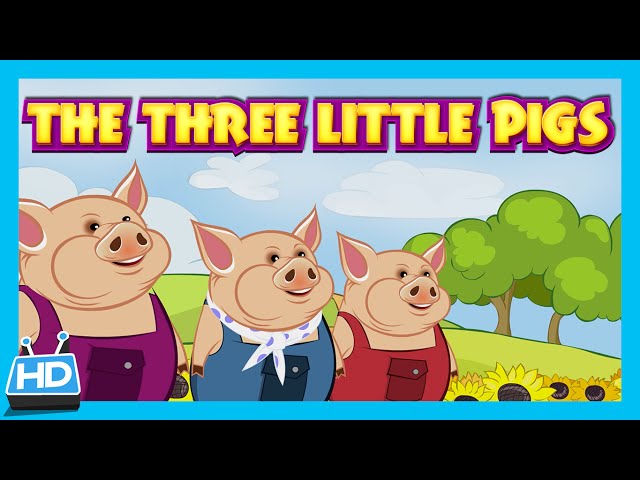 "The Three Little Pigs" and The Big Bad Wolf | Three Little Pigs