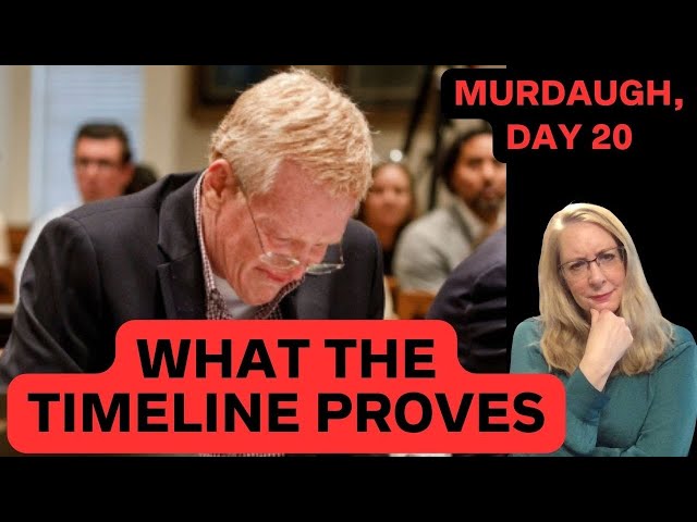 Murdaugh: The Timeline and What It Proves - Lawyer Reacts, Feb. 17