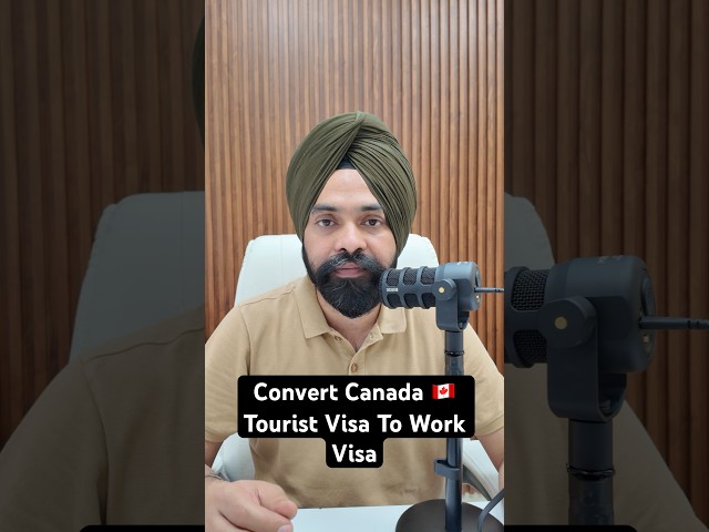 How to Convert Canada Tourist Visa To Work Visa