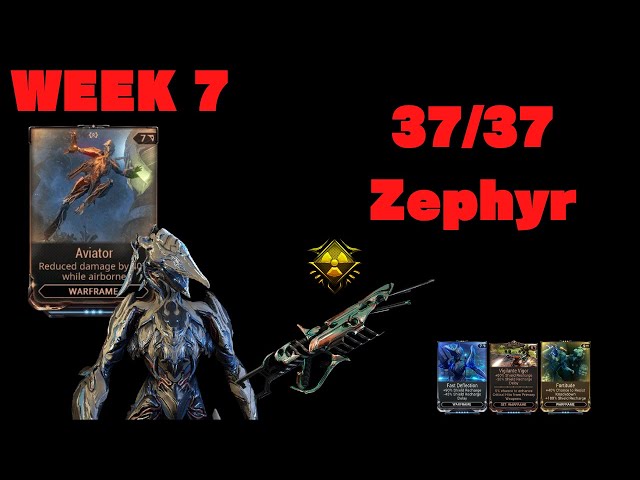 【Warframe】week 7 | Deep Archimedea Elite 37/37 - Zephyr Solo