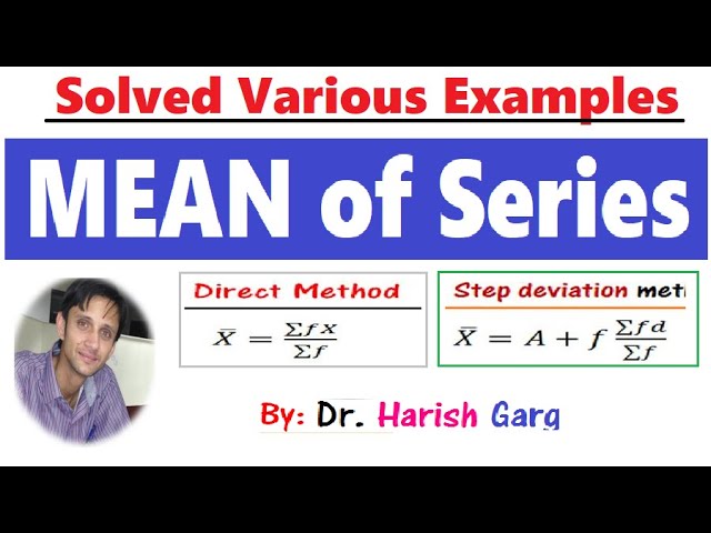 MEAN of the Series with Examples