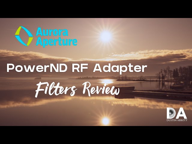 Aurora Aperture RF Adapter Filters Review | 4K