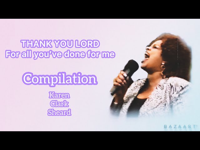 Thank you lord COMPILATION | Karen Clark Sheard 😱MUST WATCH‼️