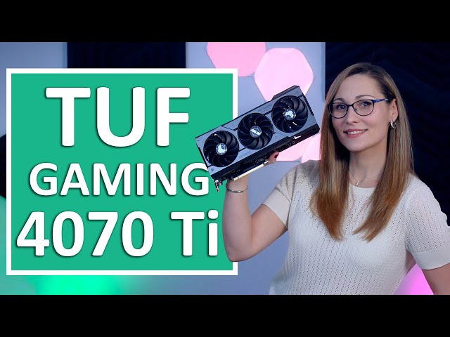 ASUS TUF Gaming RTX 4070 Ti Review - Thermals, Noise, Clocks & Power