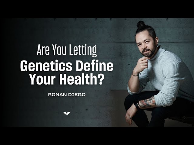 Are Your Health Goals Limited by Genetics?