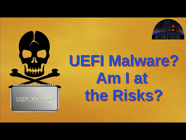 Thinking about UEFI Malware
