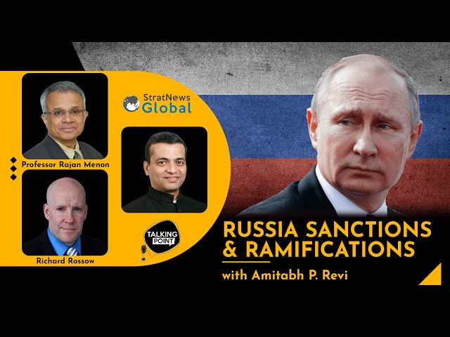 'Punishing Putin': Sanctions, Western Domestic Blowback, India Impact & Countering China