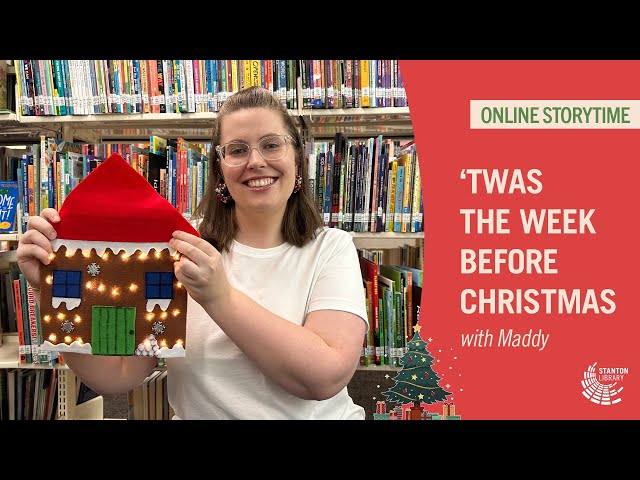 Online Storytime - 'Twas the Week Before Christmas (Christmas 2023 with Maddy)