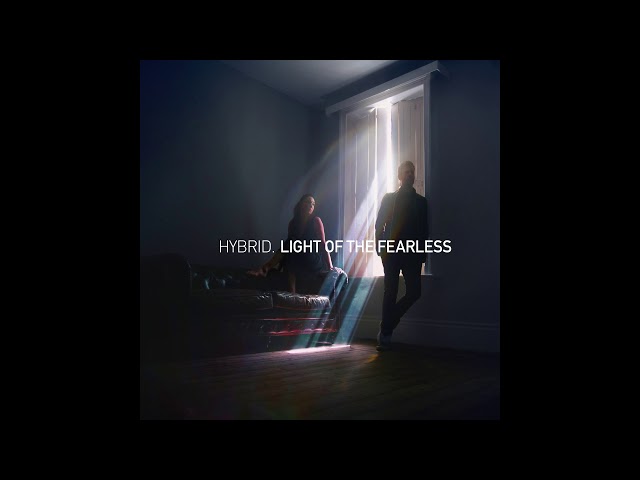 Hybrid - Light of the Fearless Mix (Short Version)