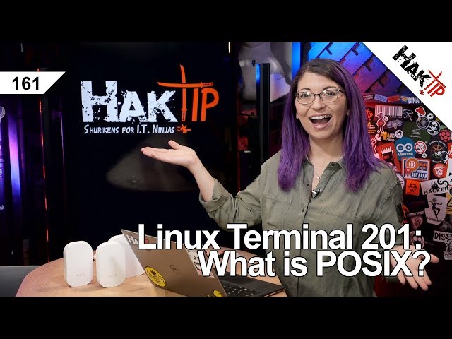 What is POSIX in Unix? Linux Terminal 201 - HakTip 161