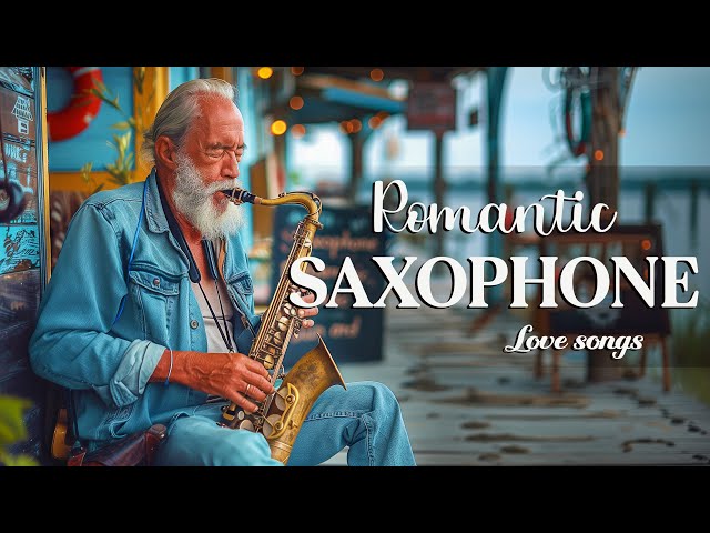 Eternal Saxophone Classics 🎷 Immerse Yourself in Melodies That Stay with You, Saxophone Love Songs