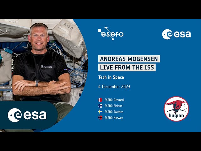 In-Flight Call with ESA astronaut Andreas Mogensen
