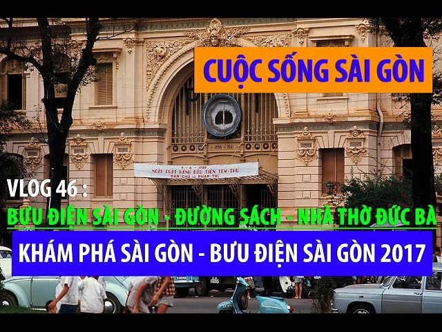 [DISCOVERY SAIGON] POST SAIGON VIETNAM - BOOK STREET 4-2017