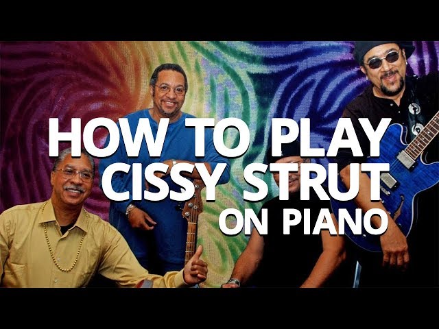How To Play Cissy Strut - Piano Lesson (Pianote)