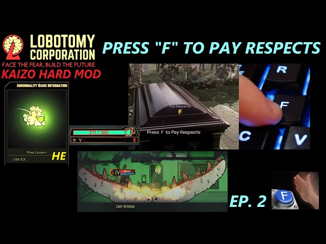 [LOB. CORP. KAIZO EP. 2] PRESS "F" TO PAY RESPECTS