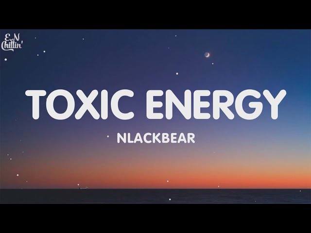 Blackbear - Toxic Energy (Lyrics) Feat. The Used