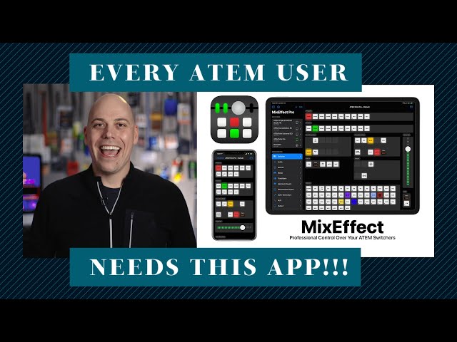 Give Your Blackmagic ATEM Switcher Superpowers - Using MixEffect Pro