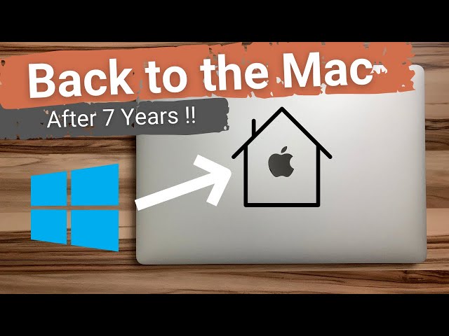 Switching from Windows to Mac After 7 Years | What's it Like Switching to a Mac?