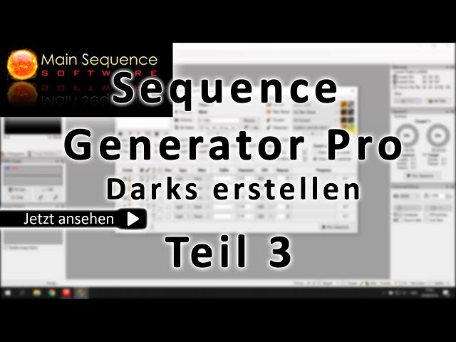 Sequence Generator Pro für Einsteiger (Darks erstellen) Teil 3/4