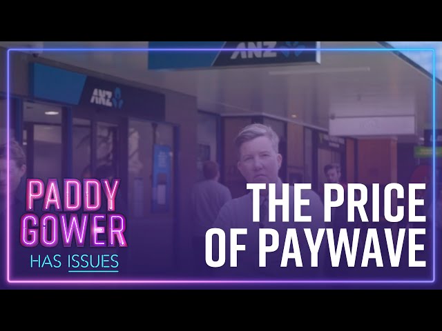 The sneaky Paywave fees costing Kiwis thousands - and how to avoid them | Paddy Gower Has Issues