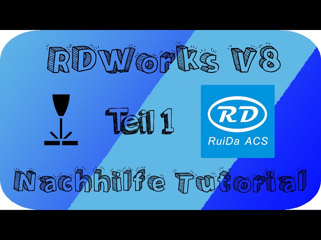 RDWorks v8 Tutorial | Linie Zeichnen und Positionieren | Deutsch #1