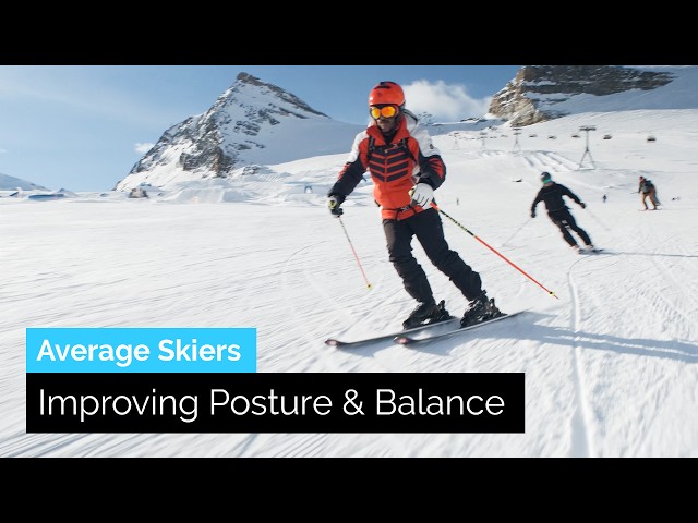 Average Skiers Improving Their Posture and Balance | Camp Vlog