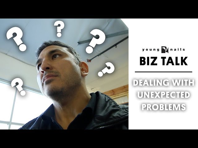THE BIZ TALK - DEALING WITH UNEXPECTED PROBLEMS