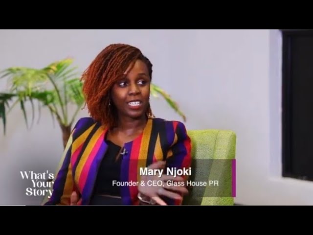 I Started My PR Company With Sh.6000 & My Skills~ Mary Njoki CEO Glass House PR
