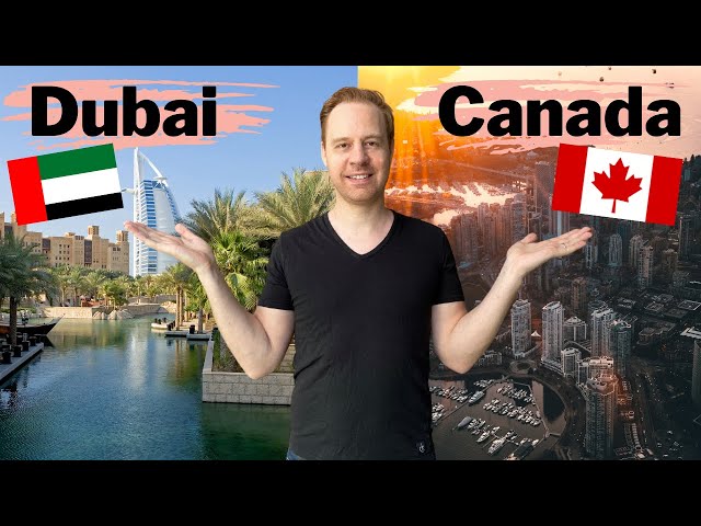 Living in Dubai vs Canada (What's The Difference in Feeling?)