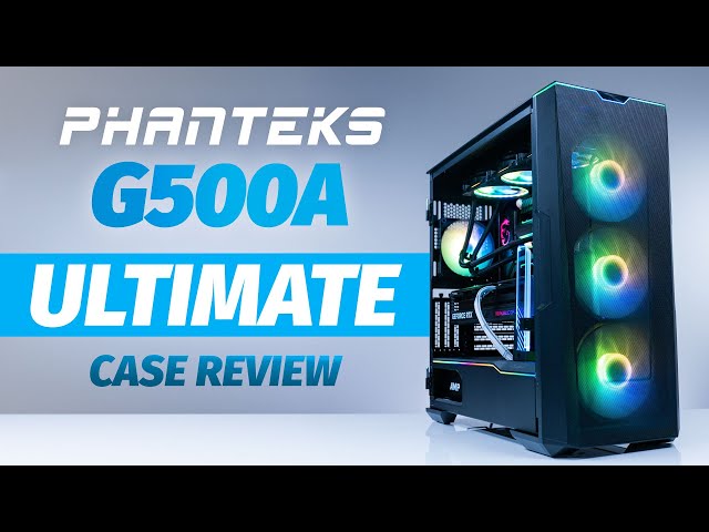 The Almost Perfect Airflow case! The Phanteks G500a Ultimate Case Review