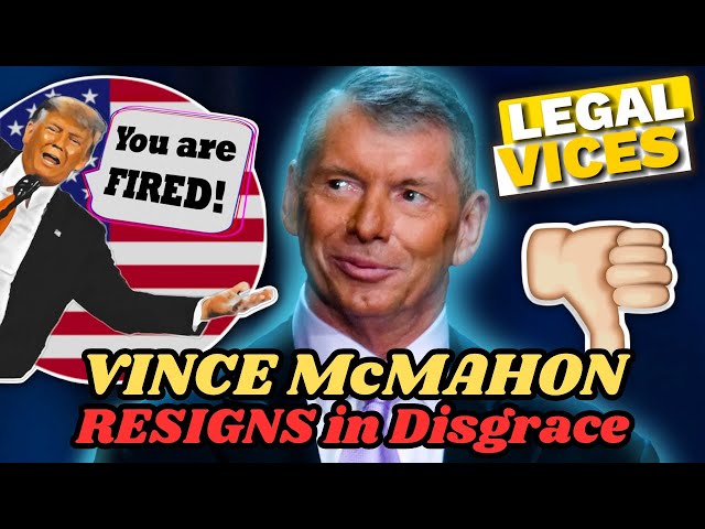 VINCE McMAHON SCANDAL: McMahan RESIGNS in Disgrace