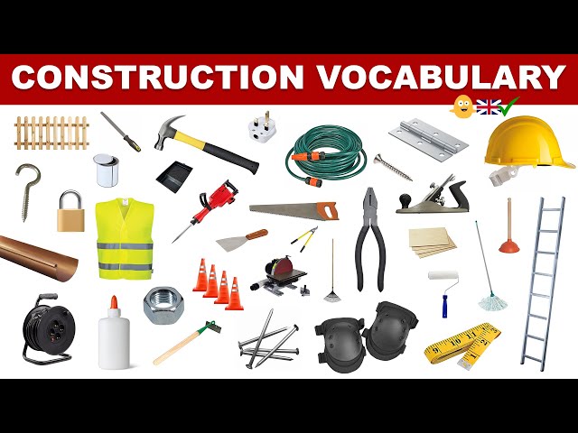 English Vocabulary - 100 CONSTRUCTION ITEMS
