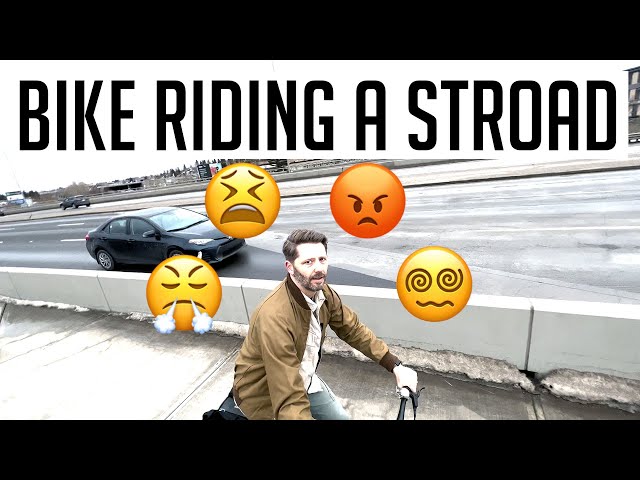 A bike exploration exposing why stroads are so bad in North American cities