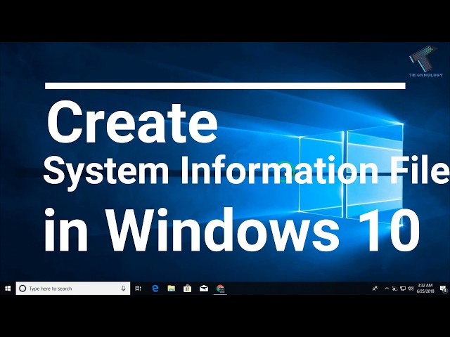 Windows 10 | How To Create System Information File