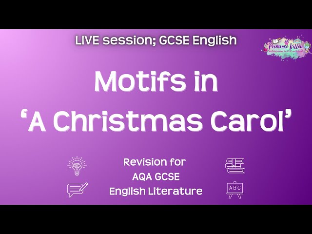 Motifs in ‘A Christmas Carol’ - AQA GCSE English Literature | Live Revision Session