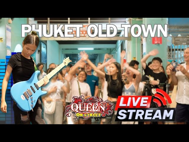 Queen On Street Live Phuket old town