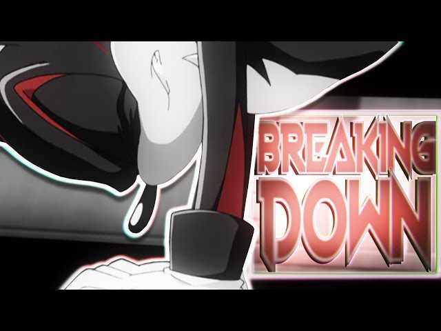 Breaking Down - Shadow's 20th Anniversary [AMV/GMV]
