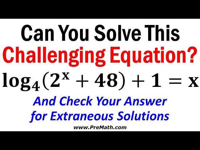 How to Solve Challenging Logarithmic Equations: Step-by-Step Explanation
