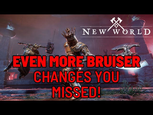 The Bruiser Changes You MISSED - New World Bruiser Changes March/April 2023 Patch