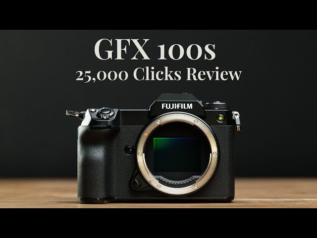 GFX 100s 25,000 Clicks Review