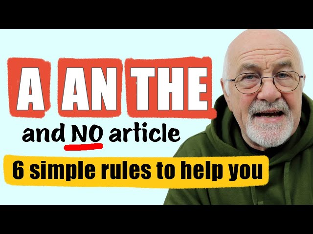 6 RULES OF ARTICLES A, AN, THE | How to use articles in English CORRECTLY