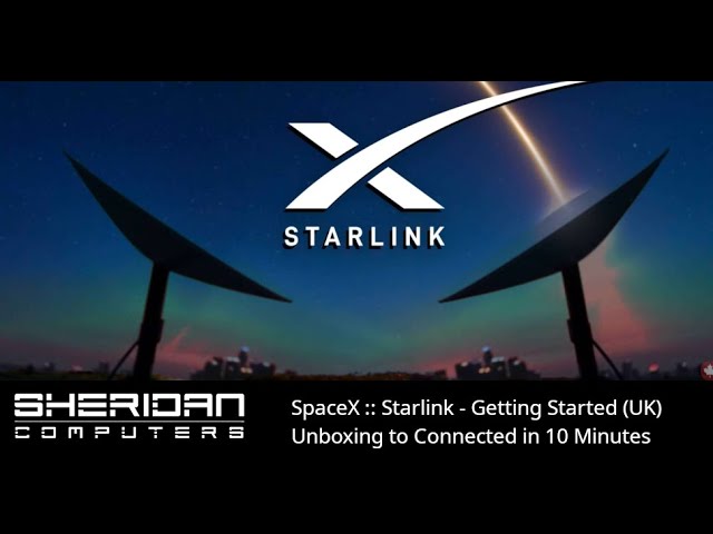 Unboxing and Testing: Starlink in the UK | A First Look!