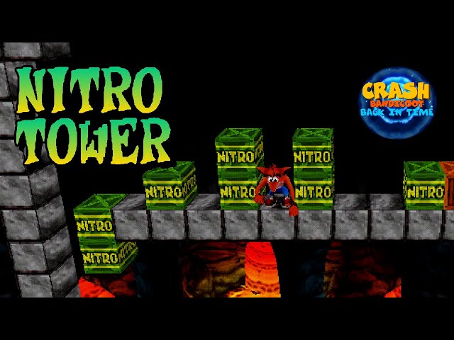 Nitro Tower (Custom Level) - Crash Bandicoot: Back In Time