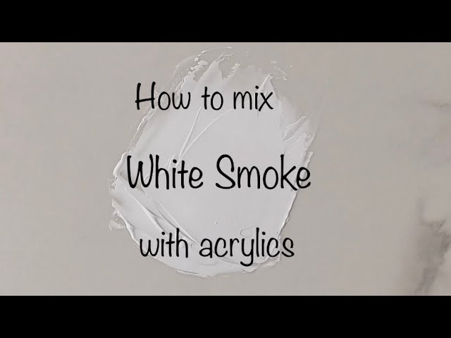 How To Make White Smoke Color | Acrylics | Color Mixing #136